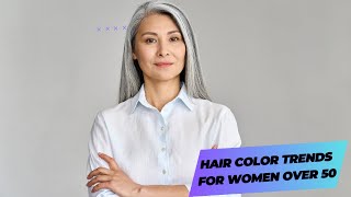 Hair Color Trends for Women Over 50: Embracing Elegance and Style