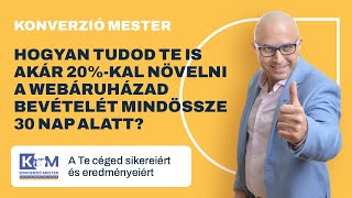 🚀Hogyan tudod Te is akár 20%-kal növelni a webáruházad bevételét mindössze 30 nap alatt?📈