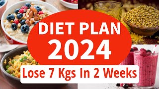 New Year Resolution Diet Plan For Weight Loss In 2024 | Lose 7 Kgs In 2 Weeks | Eat more Lose more