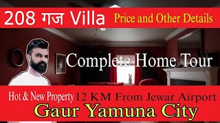 Inside the 208 Gaj Villa at Gaur Yamuna City | Full Review \u0026 Tour 🏘️