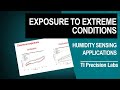 Exposure to extreme conditions