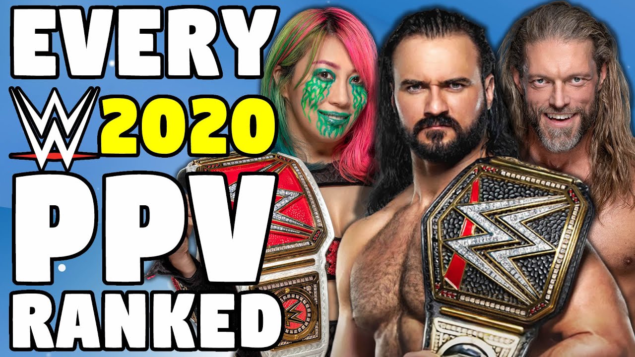 Every 2020 WWE PPV Ranked From WORST To BEST - YouTube