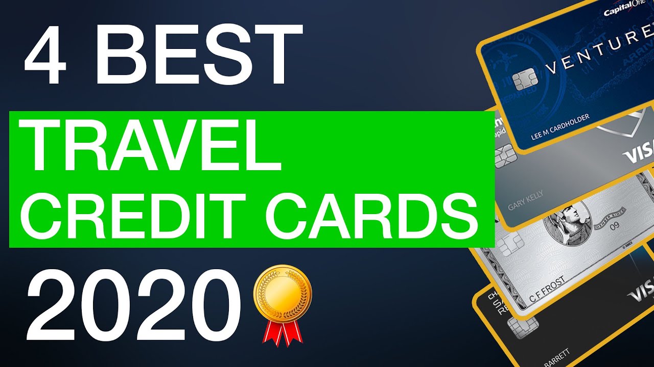 The 4 BEST Credit Cards For Travel In 2020! - YouTube