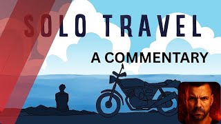 The Desire To Leave Everything Behind and Disappear - A video commentary