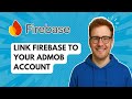 Link Firebase to Your AdMob Account [2025 Guide]