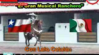 El Gran Musical Ranchero, Cumbre Ranchera con Lalo Catalan, emision 4