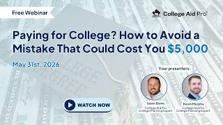 05.31.26 Paying for College? Avoid a Mistake That Could Cost You $5,000