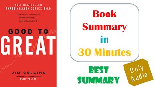 Good to Great Book Summary in 30 Minutes (Best Summary)