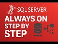 SQL Server Always On Availability Groups Tutorial | Step by Step Install & Failover Cluster