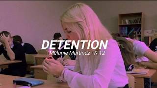detention - melanie martinez TRADUÇÃO/LEGENDADO]