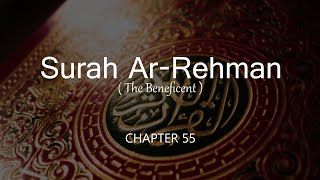 Surah Rehman Recitation for Relaxation, Sleep, Stress & Peace of Mind Quran recitation beautiful