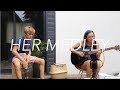 HER MEDLEY | Five Minutes, Blossom Roses & Swim (Cover)