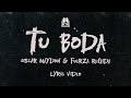 Oscar Maydon x Fuerza Regida - Tu Boda [Lyric Video]