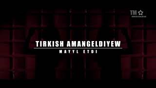 Tirkiş Amangeldiýew