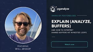 EXPLAIN (ANALYZE, BUFFERS) and interpreting shared buffers hit in Nested Loops