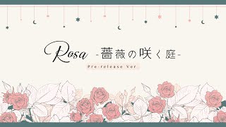 【M3-2021秋】Rosa -薔薇の咲く庭- FULLver.【ruha/Pastel Tone Music】