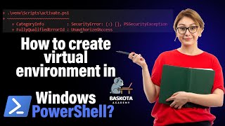 How to create virtual environment in powershell? || Baskota Academy ||