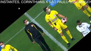 CORINTHIANS X SÃO PAULO AO VIVO COM IMAGEM 02/05/2021