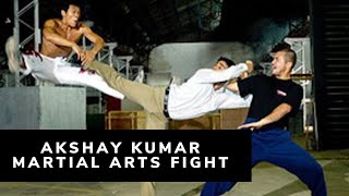 Akshay Kumar One Of The Best Martial Arts Fight