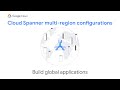 Build global applications using Cloud Spanner multi-region configuration