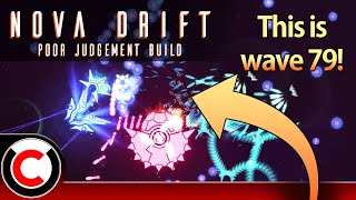 SERAPH ON WAVE 79?! The Poor Judgement Build - Nova Drift