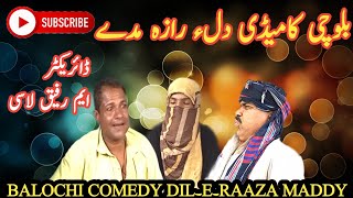Dil.e.Raaza Mady|New Balochi FilmLakkPart4|Dily raaz watai nabaan