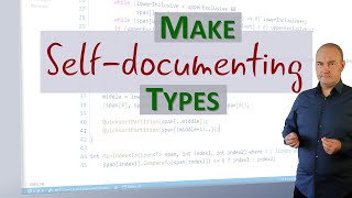 Design Self-documenting Types to Avoid Bugs