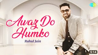Aawaz Do Humko - Rahul Jain | Unplugged Cover Song | Udit Narayan | Uttam Singh