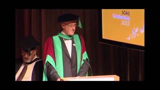 Chair of Governing Body's Welcome at the 2013 Graduation, SOAS, University of London