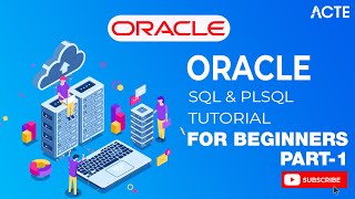 ORACLE SQL & PLSQL Tutorial 2022 Part-1 | Oracle PL/SQL Full Course | Learn PL SQL Course | ACTE