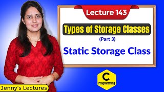C_143 Types of Storage Classes in C - part3 | Static Storage Class