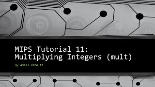 MIPS Tutorial 11 Multiplying Integers mult