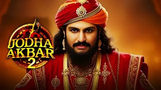 Jodha Akbar Season 2 Coming Soon In 2025 Release Date | Rajat Tokas New Show