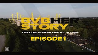 Arbeit | BVB HERSTORY - Episode 1