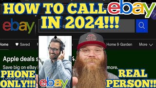 How To Call eBay In 2024!!! Talking to Real Customer Service For Buyers and Sellers! PHONE ONLY!