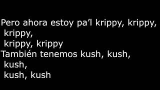Krippy Kush (Letra) Farruko ft Bad Bunny