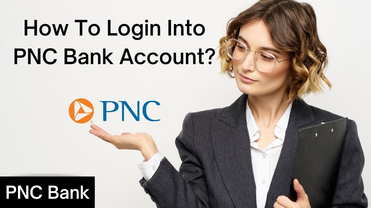 How To Login Into PNC Bank Account || Online Banking Login PNC Bank ...