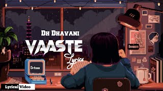 Vaaste Full Song With Lyrics Dhvani Bhanushali | Nikhil D’Souza Anime Video Master Mind Lyrics