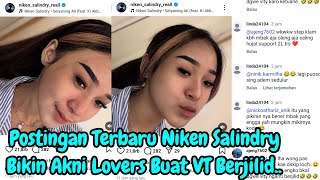 NIKEN SALINDRY BIKIN FANS AKNI LOVERS TERBAPER2‼️ POSTINGAN IG TERBARU PAKAI LAGU DUET DENGAN ANU..