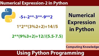 Numerical Expression 2 Using Python| Mathematical Expressions | Operator Precedence |Math Operations