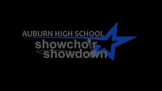 2022 Auburn Show Choir Showdown - Saturday