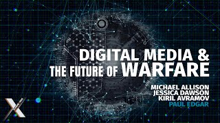 17. #Connexions: Digital Media & the Future of Warfare