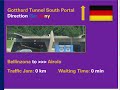 Gotthard Tunnel & Chiasso & San Bernardino Live Traffic Stream July 8