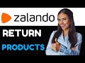 How to Return a Zalando Item (2024)