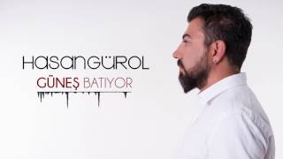 Hasan Gürol - Güneş Batıyor YENİ