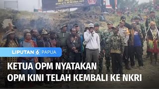 Ketua OPM Nyatakan Bersatu Kembali Dengan NKRI | Liputan 6 Papua