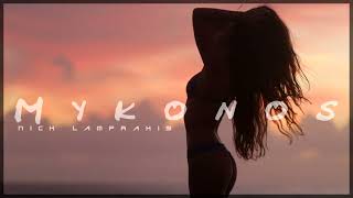 Mykonos Summer Mix 2022 _ Deep House, Vocal House, Nu Disco, Chillout By Nick Lamprakis