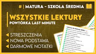 WSZYSTKIE LEKTURY NA MATURĘ 2025! 🏆 | Powtórka Last Minute | OPRACOWANIE + NOTATKI 📝 | Matura 2025