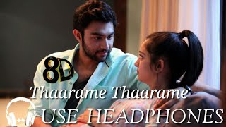 Thaarame Thaarame 8D|kadaram kondan|8D MUSIC|