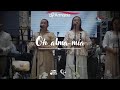 OH ALMA MÍA (Los Voceros de Cristo) - Esperanza de Vida Comunicaciones